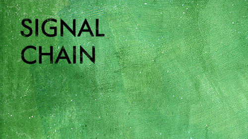 Signal Chain